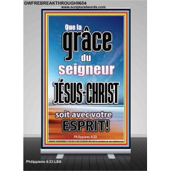 Que la grâce du Seigneur Jésus-Christ soit avec votre esprit! Bannière rétractable puissance éternelle (GWFREBREAKTHROUGH9654) 