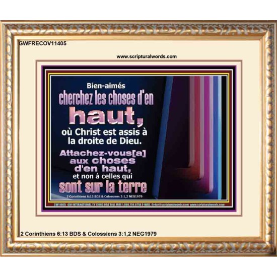 Bien-aimés cherchez les choses d'en haut, où Christ est assis à la droite de Dieu. Cadre en bois d'église (GWFRECOV11405) 