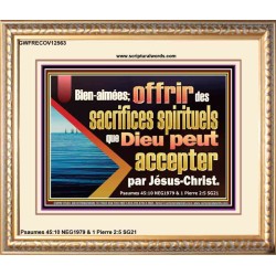 offrez des sacrifices spirituels que Dieu peut accepter par Jésus-Christ. Art mural moderne (GWFRECOV12563) 