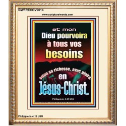 Et mon Dieu pourvoira à tous vos besoins selon sa richesse, avec gloire, en Jésus-Christ. Portrait de puissance ultime (GWFRECOV9614) 