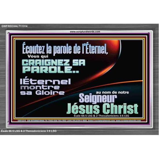 L'Éternel montre sa Gloire au nom de notre Seigneur Jésus Christ. Cadre acrylique scriptural unique (GWFREEXALT11314) 