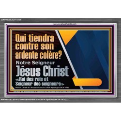 Qui tiendra contre son ardente colère? Notre Seigneur Jésus Christ Cadre acrylique d'art moderne (GWFREEXALT11425) 