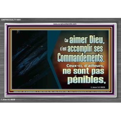 Car aimer Dieu, c'est accomplir ses Commandements. Cadre acrylique d'église (GWFREEXALT11681) 