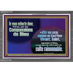 offrir vos corps comme un Sacrifice Vivant, Saint, Agréable à Dieu, Cadre acrylique puissance ultime (GWFREEXALT11687) 