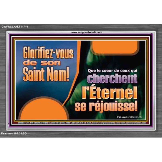 Glorifiez-vous de son Saint Nom! Cadre acrylique puissance ultime (GWFREEXALT11714) 