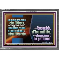 revêtez-vous d'entrailles de miséricorde, de bonté, d'humilité, de douceur, de patience. Cadre acrylique scriptural unique (GWFREEXALT11721) 