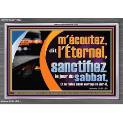 sanctifiez le jour du sabbat, Cadre acrylique d'église (GWFREEXALT12744) "33x25"
