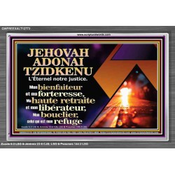 JEHOVAH ADONAI TZIDKENU L'Éternel notre justice....Mon bienfaiteur et ma forteresse, Cadre acrylique mural sanctuaire (GWFREEXALT12773) 