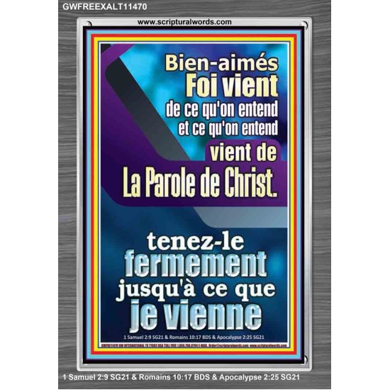 Foi vient de ce qu'on entend, et ce qu'on entend vient de La Parole de Christ Art mural des Écritures (GWFREEXALT11470) 