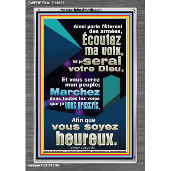 Écoutez ma voix, Et je serai votre Dieu, Et vous serez mon peuple; Verset biblique de cadre acrylique personnalisé (GWFREEXALT11552) 