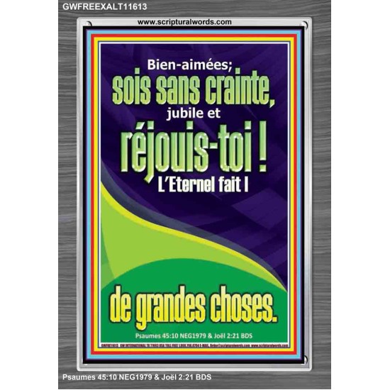 réjouis-toi?! L'Eternel fait |de grandes choses. Cadre acrylique d'art mural inspirant ultime (GWFREEXALT11613) 