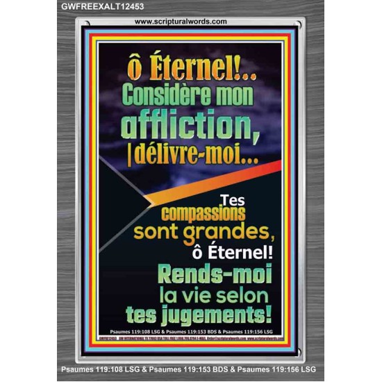 Tes compassions sont grandes, ô Éternel! Rends-moi la vie selon tes jugements! Cadre acrylique chrétien juste vivant (GWFREEXALT12453) 