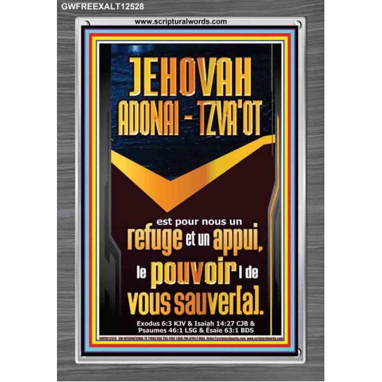 JEHOVAH ADONAI  TZVA'OT Image unique de la Bible sur le pouvoir (GWFREEXALT12528) 