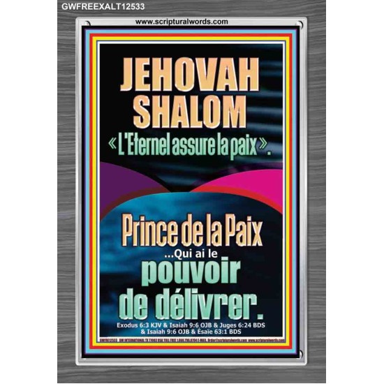JEHOVAH SHALOM « L'Eternel assure la paix » Versets bibliques en cadre acrylique en ligne (GWFREEXALT12533) 