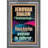 JEHOVAH SHALOM « L'Eternel assure la paix » Versets bibliques en cadre acrylique en ligne (GWFREEXALT12533) "25X33"
