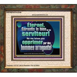 Éternel, Garantis le bien de ton serviteur! Art mural des Écritures (GWFREFAITH12546) 