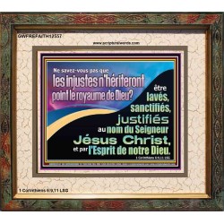 être lavés, sanctifiés,  justifiés au nom du Seigneur Jésus Christ, et par l'Esprit de notre Dieu. Écriture encadrée (GWFREFAITH12557) 