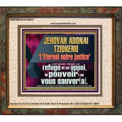 JEHOVAH ADONAI TZIDKENU L'Eternel notre justice' le pouvoir |de vous sauver[a]. Art mural avec écritures à grand cadre (GWFREFAITH12637) 