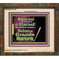 Hâte-toi de m'exaucer, ô Éternel! Mon esprit se consume Cadre en bois puissance éternelle (GWFREFAITH12759) 