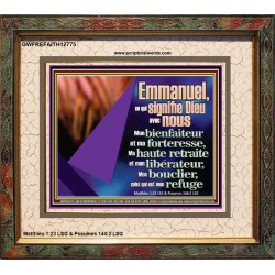 Emmanuel, ce qui signifie Dieu avec nous....Mon bienfaiteur et mon libérateur. Cadre de puissance ultime (GWFREFAITH12775) 