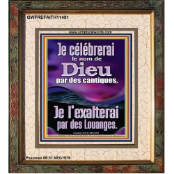 Je célébrerai le nom de Dieu par des cantiques, Portrait de citations chrétiennes (GWFREFAITH11491) 