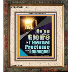 Qu'on donne Gloire à l'Eternel Proclame Ses Louanges! Art mural chrétien personnalisé (GWFREFAITH11522) "16X18"