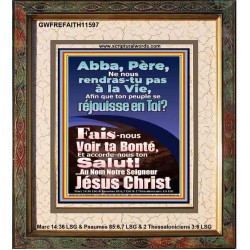 Père, Fais-nous Voir ta Bonté Verset biblique imprimable au portrait (GWFREFAITH11597) "16X18"