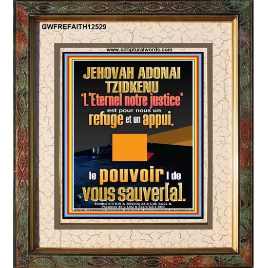 JEHOVAH ADONAI TZIDKENU L'Eternel notre justice'  Art mural versets bibliques (GWFREFAITH12529) 