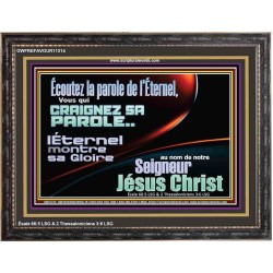 L'Éternel montre sa Gloire au nom de notre Seigneur Jésus Christ. Décor biblique unique (GWFREFAVOUR11314) "45X33"