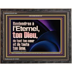 Reviendras à l'Eternel, ton Dieu, de tout ton c&oelig;ur et de toute ton âme. Verset biblique encadré en ligne (GWFREFAVOUR11501) "45X33"