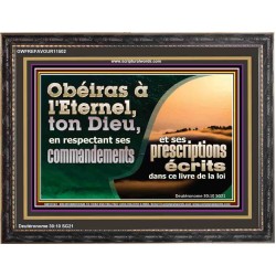 Obéiras à l'Eternel, ton Dieu, en respectant ses commandements et ses prescriptions Art mural avec écritures à grand cadre (GWFREFAVOUR11502) "45X33"