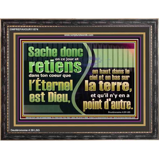 Sache donc en ce jour, l'Éternel est Dieu, en a point d'autre. Art mural verset biblique (GWFREFAVOUR11574) 