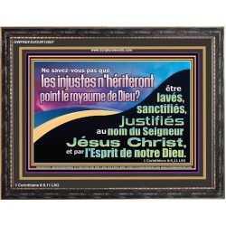 être lavés, sanctifiés,  justifiés au nom du Seigneur Jésus Christ, et par l'Esprit de notre Dieu. Écriture encadrée (GWFREFAVOUR12557) 