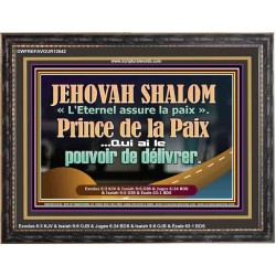 JEHOVAH SHALOM Prince de la Paix Cadre en bois de puissance ultime (GWFREFAVOUR12642) 