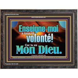 Enseigne-moi à faire ta volonté! Car tu es Mon Dieu. Décor biblique unique (GWFREFAVOUR12764) 