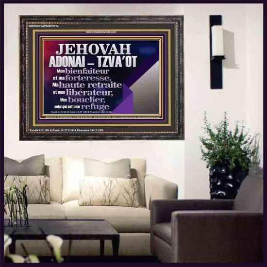 JEHOVAH ADONAI  TZVA'OT....Mon bienfaiteur et mon libérateur. Cadre biblique unique (GWFREFAVOUR12774) 