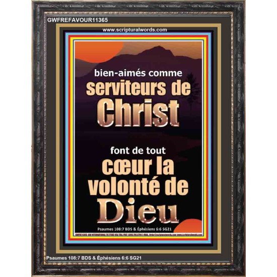 comme serviteurs de Christ font de tout cœur la volonté de Dieu Portrait de puissance ultime (GWFREFAVOUR11365) 