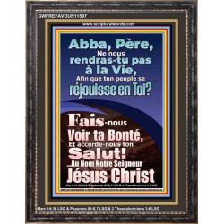 Père, Fais-nous Voir ta Bonté Verset biblique imprimable au portrait (GWFREFAVOUR11597) "33X45"