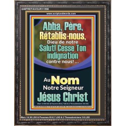 Abba, Père, Cesse Ton indignation contre nous! Versets bibliques imprimables au portrait (GWFREFAVOUR11598) "33X45"