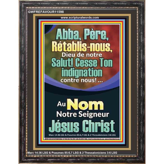 Abba, Père, Cesse Ton indignation contre nous! Versets bibliques imprimables au portrait (GWFREFAVOUR11598) 