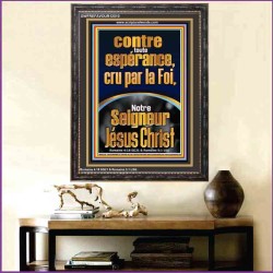 contre toute espérance, cru par la Foi, Notre Seigneur Jésus Christ Portrait de citation chrétienne (GWFREFAVOUR12510) 