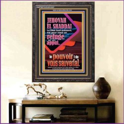 JEHOVAH  EL SHADDAI..Le Dieu tout-puissant Verset biblique (GWFREFAVOUR12527) "33X45"