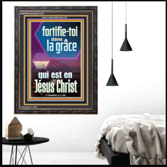 fortifie-toi dans la grâce qui est en Jésus Christ Versets bibliques (GWFREFAVOUR11273) 