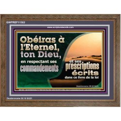 Obéiras à l'Eternel, ton Dieu, en respectant ses commandements et ses prescriptions Art mural avec écritures à grand cadre (GWFREF11502) "45X33"