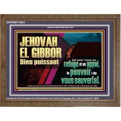 JEHOVAH EL GIBBOR Dieu puissant le pouvoir |de vous sauver[a]. Cadre en bois unique Power Bible (GWFREF12641) "45X33"