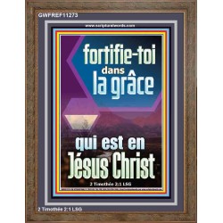 fortifie-toi dans la grâce qui est en Jésus Christ Versets bibliques (GWFREF11273) 