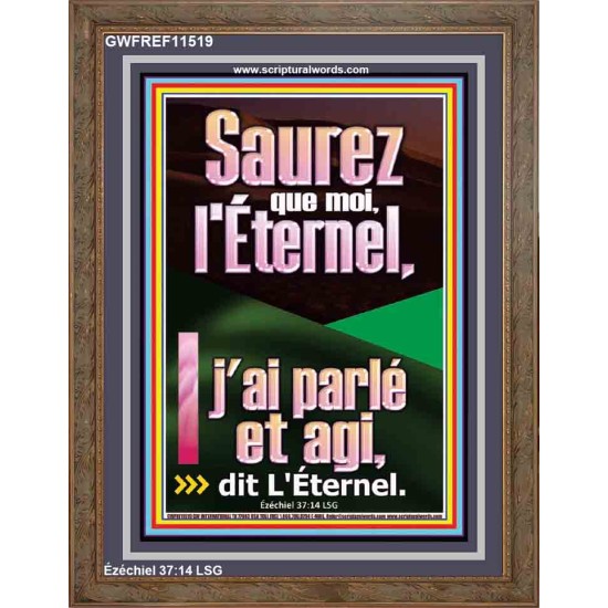 Saurez que moi, l'Éternel, j'ai parlé et agi, dit L'Éternel. Peintures bibliques personnalisées (GWFREF11519) 