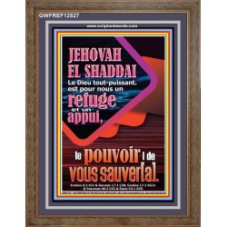 JEHOVAH  EL SHADDAI..Le Dieu tout-puissant Verset biblique (GWFREF12527) "33X45"