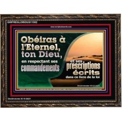 Obéiras à l'Eternel, ton Dieu, en respectant ses commandements et ses prescriptions Art mural avec écritures à grand cadre (GWFREGLORIOUS11502) "45X33"