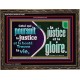 Celui qui poursuit la justice et la bonté Trouve la vie, la justice et la gloire. Versets bibliques encadrés personnalisés (GWFREGLORIOUS11642) 